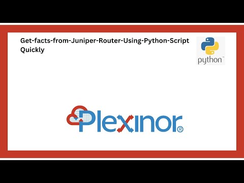 Get Facts From Juniper Router Using Python Script Quickly