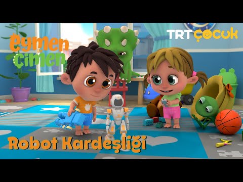 Eymen ile Çimen | Robot Kardeşliği