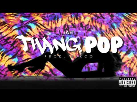 JAET - Thang Pop (PROD. ELKCO)