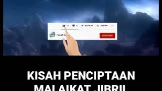 Download lagu Proses penciptaan Malaikat Jibril. mp3