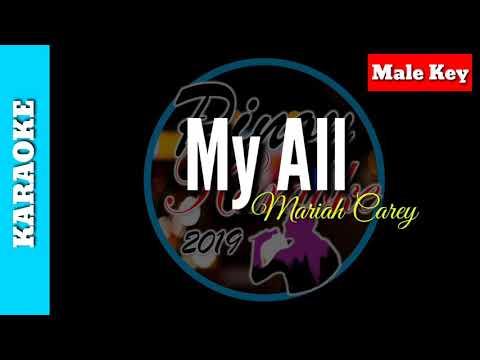 My All by Mariah Carey ( Karaoke : Male Key )