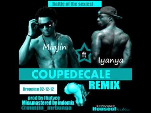 Minjin Ft Iyanya - Coupe Decale Remix (NEW 2012)