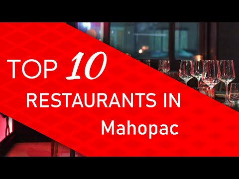 Top 10 best Restaurants in Mahopac, New York