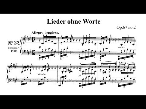 F. Mendelssohn - "Songs without words" (Lieder ohne Worte), Op. 67 no. 2