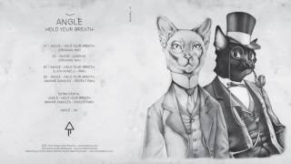 ANGLE - Hold Your Breath (Luca Agnelli Remix) [TIPTOP AUDIO RECORDS]