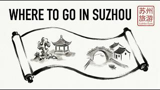 What to Do in Suzhou: A Practical Travel Guide
