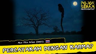 Download lagu ARBAT ( 2015 ) | PERCAYA DENGAN KARMA? | Horor THAILAND | Alur Cerita Film Horor mp3