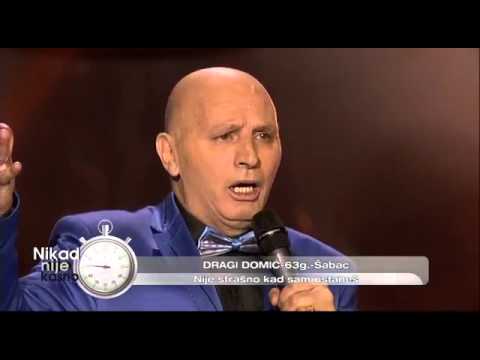 Dragi Domic Nije strasno kad sam ostanes (live) Nikad nije kasno EM 12 10.01.16.