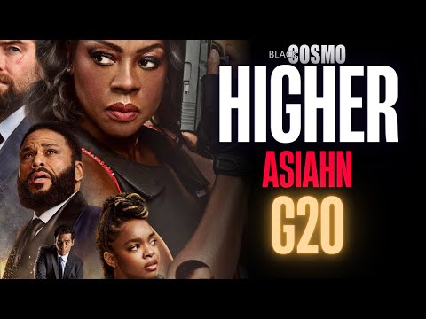 🎬G20 ｜ End Credits ｜ Asiahn (Asia Bryant) - Higher (Music Video)