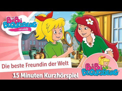 Bibi Blocksberg erzählt - Die beste Freundin der Welt | 15 Min. Kurzhörspiel in voller Länge