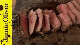 How to Cook Perfect Steak | Jamie Oliver