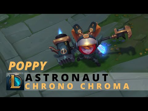 Astronaut Poppy Chrono Chroma - League Of Legends