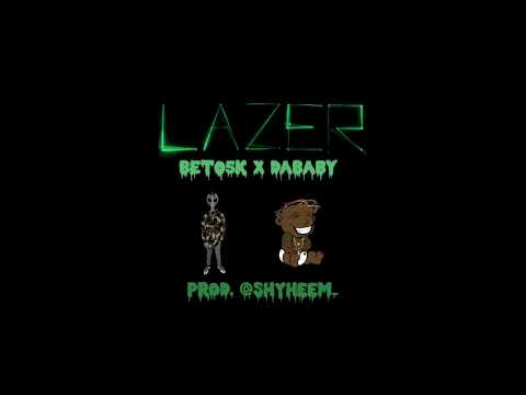 "Lazer" - Beto5K Feat. DaBaby