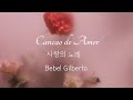 Bebel Gilberto - Cancao de Amor