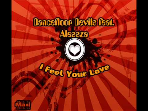 Dancefloor Devils feat Alessza - I Feel Your Love (Radio Edit)