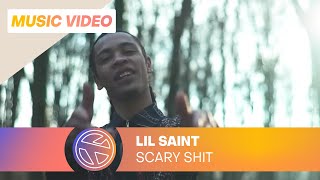 LIL SAINT - SCARY SHIT (PROD. MOKSIE MEPPIE)