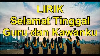 Download lagu Selamat tinggal guru dan kawanku lirik mp3 Download lagu Selamat tinggal guru dan kawanku lirik mp3
