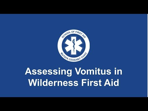 Assessing Vomitus in Wilderness First Aid