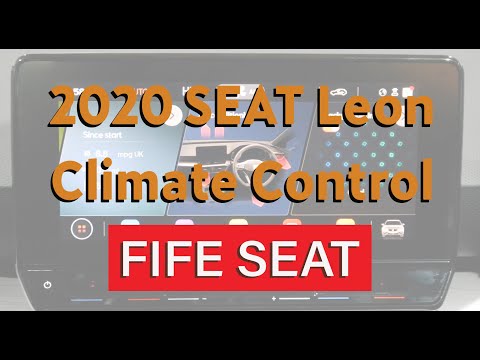 Fife SEAT - 2020 Leon - Climate Control