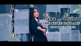 Download lagu Vina Arvina - Cobo Kowe Dadi Aku | Dangdut ( Music Video) mp3 Download lagu Vina Arvina - Cobo Kowe Dadi Aku | Dangdut ( Music Video) mp3