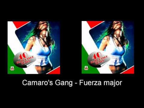 Camaro's Gang - Fuerza major
