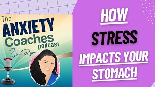1018: The Gut-Brain Connection: How Stress Impacts Your Stomach