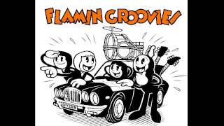 Flamin' Groovies- Do I Love You