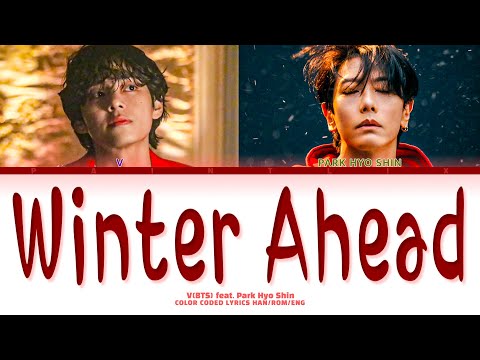 Winter Ahead - V(BTS) feat. Park Hyo Shin [Lyrics Eng]