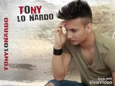 TONY LO NARDO " SOLO TU"