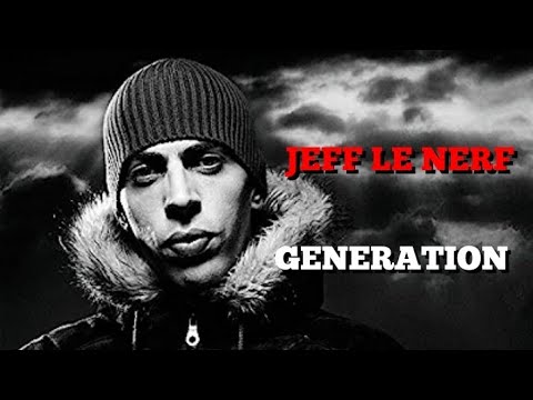Jeff Le Nerf - Generation