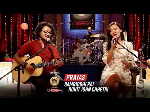 Prayas - Samriddhi Rai X Rohit John Chettri | Emperor Kripa Unplugged | Season 3