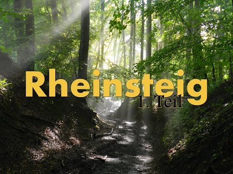 Rheinsteig - 320 km in 12 Tagen - [Teil 1 von 10]
