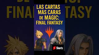Las Cartas MÁS Caras de Magic: Final Fantasy 💸 | Secret Lair