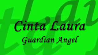 Cinta Laura - Guardian Angel lirik