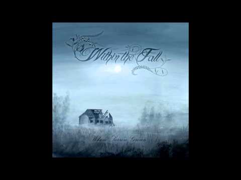 Within The Fall ~Song Of Autumn