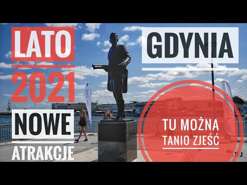 Gdynia Summer 2021 - NEW ATTRACTIONS, WHERE TO EAT AND DRINK CHEAP - facts and myths Tricity
