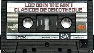 LOS 80 IN THE MIX (CLASICOS DE DISCOTHEQUE)