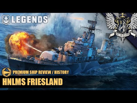 WoWS: Legends - HNLMS Friesland - Premium Ship Review