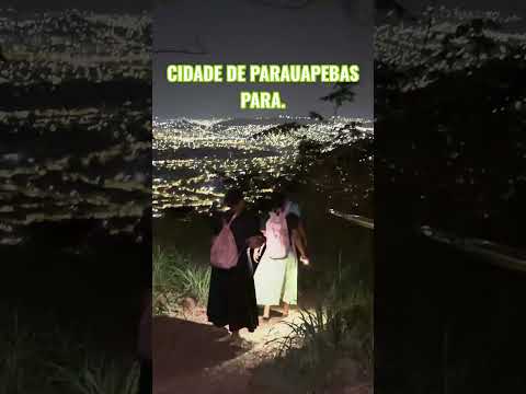 CIDADE DE PARAUAPEBAS PARA.