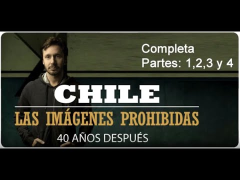 Chile Imágenes Prohibidas completa 4 capítulos