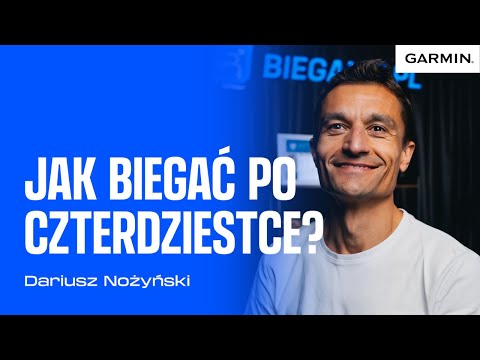 Jak biegać po czterdziestce? – Dariusz Nożyński | Podcast Bieganie.pl