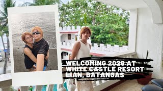 RK Diary#9 | Welcoming 2026 at White Castle Resort Lian Batangas