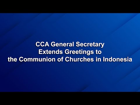 CCA extends greetings as the Communion of Churches in Indonesia celebrates 75th Anniversary