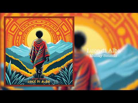 Luce Dell'alba - Munay