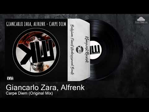 KW064 Giancarlo Zara, Alfrenk - Carpe Diem (Original Mix) [Deep Tech House]