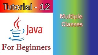 Java Tutorial -12 (JavaFX / GUI)  Multiple Classes