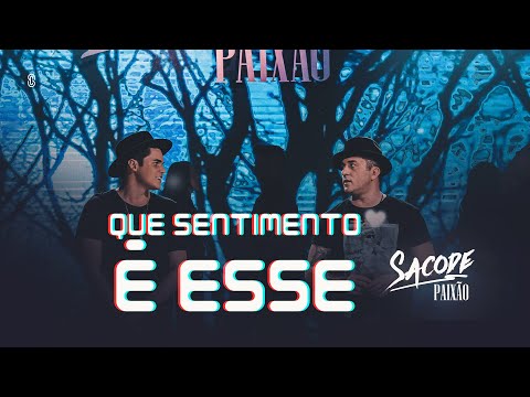 Tony Guerra e Igor Guerra - Que Sentimento é Esse - Sacode Paixão