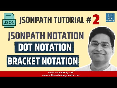 JSONPath Tutorial 2 JSONPath Notation | Dot and Bracket Notation