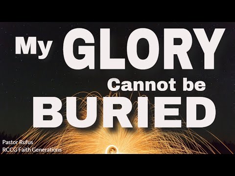 MY GLORY CANNOT BE BURIED.✝️✝️PRAYER FOR  A NEW MORNING AND SUCCESSFUL DAY- Pastor Rufus