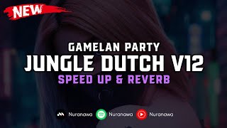 Download lagu Jungle Dutch V12 ( Speed Up & Reverb ) 🎧 mp3